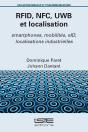 Rfid, Nfc, Uwb Et Localisation : Smartphones, Mobilités, Eid, Localisations Industrielles - Preview