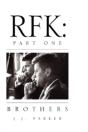 Rfk:Part One - Preview