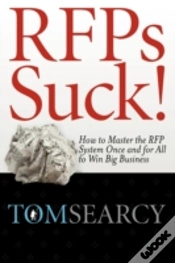 Capa do artigo Rfps Suck! How To Master The Rfp System Once And For All To Win Big Business