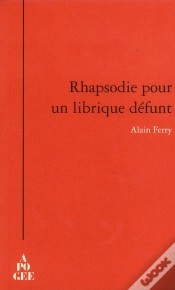 Capa do artigo Rhapsodie Pour Un Librique Défunt