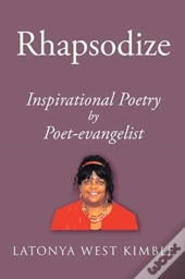 Rhapsodize: Inspirational Poetry