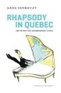Rhapsody In Quebec - Preview