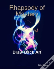 Capa do artigo Rhapsody Of Mastery Draw Back Art