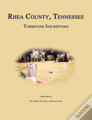Rhea County, Tennessee, Tombstone Inscriptions