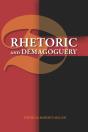 Rhetoric And Demagoguery - Preview