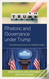 Rhetoric And Governance Under Trump