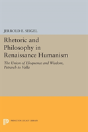 Rhetoric And Philosophy In Renaissance Humanism - Preview