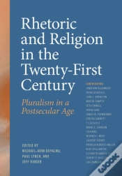 Capa do artigo Rhetoric And Religion In The Twenty-First Century