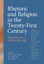 Rhetoric And Religion In The Twenty-First Century - Preview