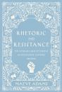 Rhetoric And Resistance - Preview