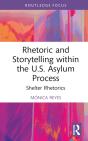 Rhetoric And Storytelling Within The U.S. Asylum Process - Preview