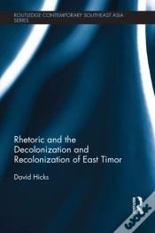 Capa do artigo Rhetoric And The Decolonization And Recolonization Of East Timor