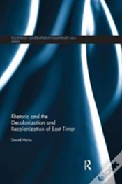 Capa do artigo Rhetoric And The Decolonization And Recolonization Of East Timor