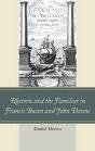 Rhetoric And The Familiar In Francis Bacon And John Donne - Preview