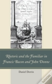 Capa do artigo Rhetoric And The Familiar In Francis Bacon And John Donne