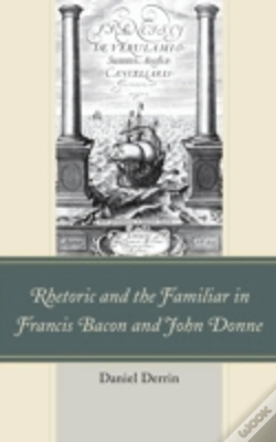 Capa do artigo Rhetoric And The Familiar In Francis Bacon And John Donne
