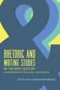 Rhetoric And Writing Studies In The New Century - Preview