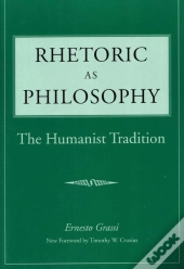 Rhetoric As Philosophy