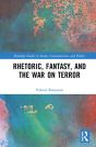Rhetoric, Fantasy, And The War On Terror - Preview