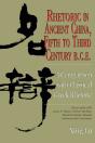 Rhetoric In Ancient China, Fifth To Third Century B.C.E - Preview