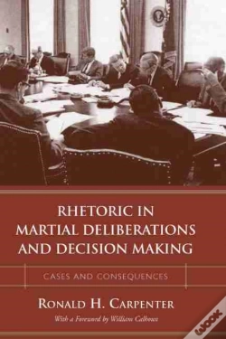Capa do artigo Rhetoric In Martial Deliberations And Decision Making