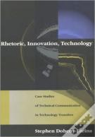 Rhetoric, Innovation, Technology