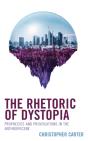 Rhetoric Of Dystopia - Preview
