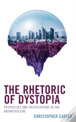 Capa do artigo Rhetoric Of Dystopia