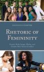 Rhetoric Of Femininity - Preview