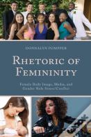 Rhetoric Of Femininity