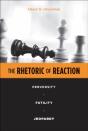 Rhetoric Of Reaction - Preview