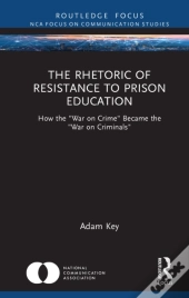 Rhetoric Of Resistance To Prison Education