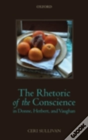 Capa do artigo Rhetoric Of The Conscience In Donne, Herbert, And Vaughan