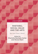 Rhetoric, Social Value And The Arts
