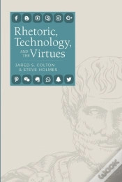 Capa do artigo Rhetoric, Technology, And The Virtues