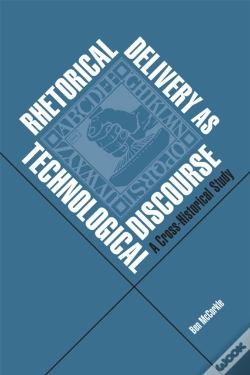 Capa do artigo Rhetorical Delivery As Technological Discourse : A Cross-Historical Study