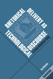 Capa do artigo Rhetorical Delivery As Technological Discourse