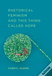 Capa do artigo Rhetorical Feminism And This Thing Called Hope