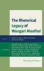 Rhetorical Legacy Of Wangari Maathai - Preview