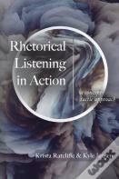 Rhetorical Listening In Action