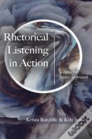 Rhetorical Listening In Action