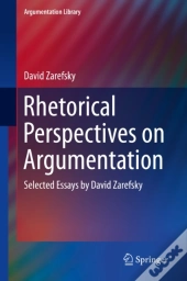 Rhetorical Perspectives On Argumentation