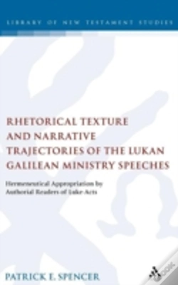 Capa do artigo Rhetorical Texture And Narrative Trajectories Of The Lukan Galilean Ministry Speeches