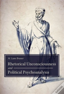 Capa do artigo Rhetorical Unconsciousness And Political Psychoanalysis