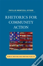 Rhetorics For Community Action