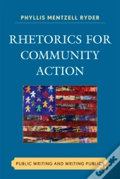 Rhetorics For Community Action