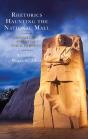 Rhetorics Haunting The National Mall - Preview