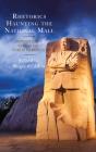 Rhetorics Haunting The National Mall - Preview