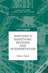 Rhetoric'S Questions, Reading And Interpretation