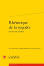 Rhétorique De La Requête (Xvie-Xviie Siècles) - Preview